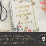 How to Plan your Schedules, Meal Planning, School Runs, To Do Lists #organizeyourself #scheduling #planningyourday #throughmamaseyes