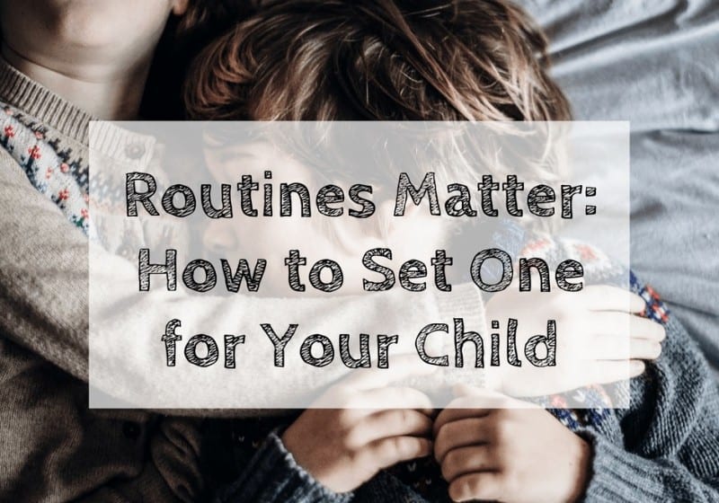 Routine, Schedules, Kids Routines, Kids Sleep, Toddler Sleep, Infant Sleep, Sleep Advisor, Setting Routines, How to set a Routine