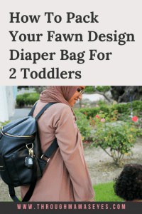 How to Pack Your Fawn Design, Packing for 2 Toddlers, Packing for 3 Kids, Fawn Design Old Vs New #fawndesignblack #fawndesignbrown, Fawn Design Diaper Bag, Why I love my Fawn Design, Diaper Bag Packing Video, Useful Tips on how to use your Fawn, Organization Pouches, diapers, wipes, toddler activities, makeup, my wallet, water bottle, extra clothes www.throughmamaseyes.com