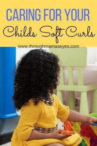 Caring for Your Daughters Soft Curls using the Best Curly Hair Products www.throughmamaseyes.com