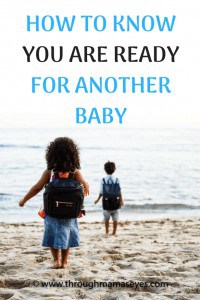 Are you asking yourself “should I have another baby?” This decision is definitely a personal one, but there are some factors that you need to consider before deciding it’s time for baby number two (or three or four). Here we discuss the importance of dealing with previous postpartum depression, trauma from births to how old your youngest child is before planning for another pregnancy. #throughmamaseyes #pregnancy #momoftwo #momofthree #momof2 #momof3 #pregnancyplanning #pregnant #secondbaby #pregnancytips #baby 
